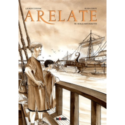 Arelate - Tome 8 - Sur la mer violette