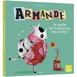 Armande la vache qui n'aimait pas ses taches ! - Album