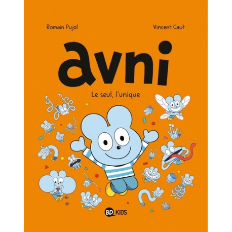 Avni - Tome 5 - Le seul l'unique