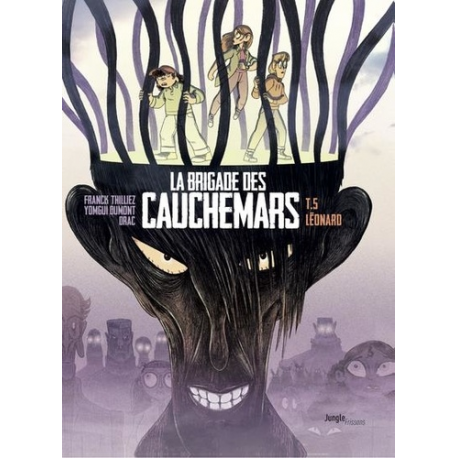 Brigade des cauchemars (La) - Tome 5 - Léonard