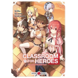 Classroom for heroes - The return of the former brave - Tome 7 - Tome 7