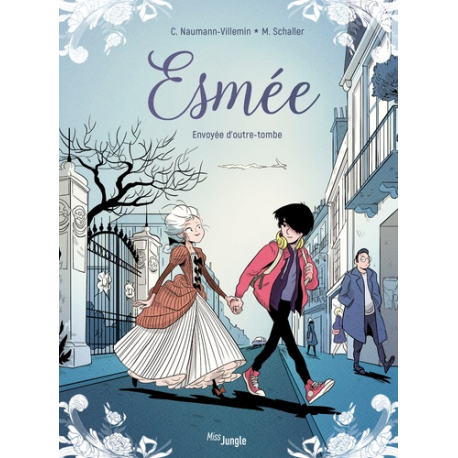 Esmée - Tome 1 - Envoyée d'outre-tombe