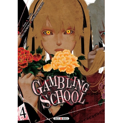 Gambling School - Tome 4 - Volume 4