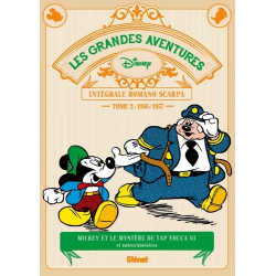 Grandes Aventures de Romano Scarpa (Les) - Tome 2 - Mickey et le Mystère de Tap Yocca VI et autres histoires (1956-1957)