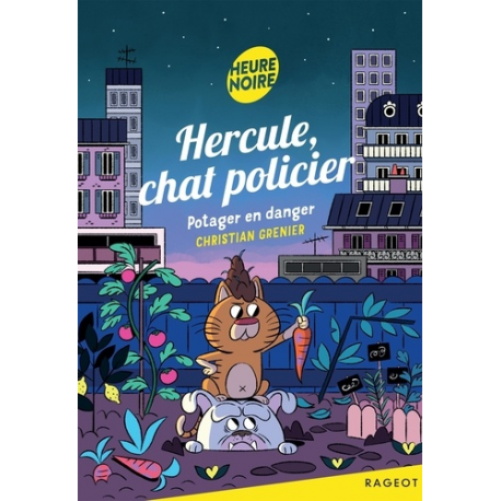 Hercule chat policier - Tome 10 - Potager en danger