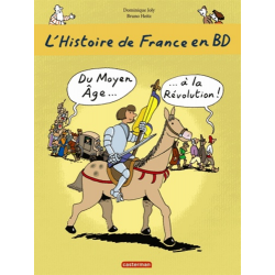 Histoire de France en BD (L') (Joly-Heitz) - Tome 2 - Du Moyen Âge... à la Révolution !