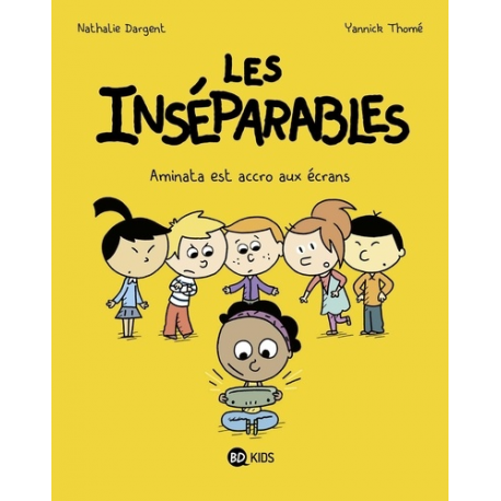 Inséparables (Les) - Tome 5 - Aminata est accro aux écrans