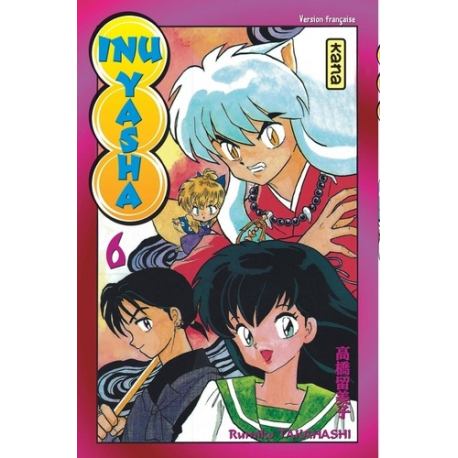 Inu Yasha - Tome 6 - Tome 6