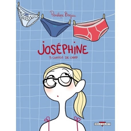 Joséphine (Bagieu) - Tome 3 - Change de camp