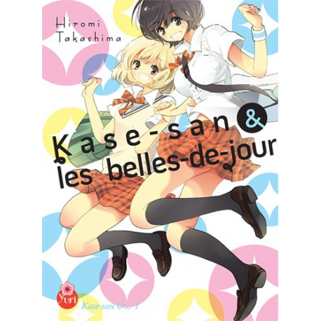 Kase-San & le shortcake - Tome 1 - Kase-san & les belles-de-jour