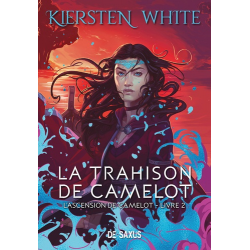 L'ascension de Camelot - Tome 2