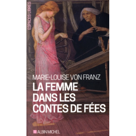 La femme dans les contes de fées - Poche