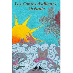 Les contes d'ailleurs : Océanie - Album