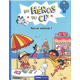 Les héros du CP - Tous en vacances !