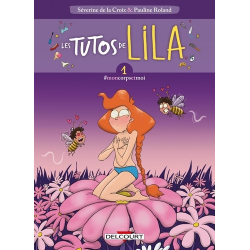 Lila (Les tutos de) - Tome 1 - moncorpsetmoi