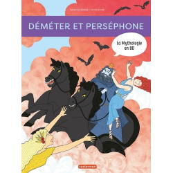 Mythologie en BD (La) - Tome 14 - Déméter et Perséphone