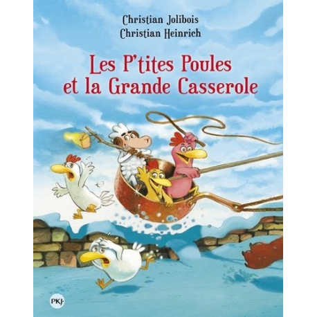 P'tites Poules (Les) - Tome 12 - Les P'tites Poules et la Grande Casserole