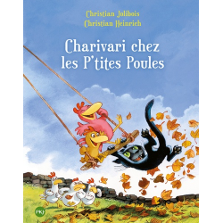 P'tites Poules (Les) - Tome 5 - Charivari chez les P'tites Poules