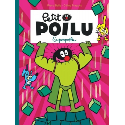 Petit Poilu - Tome 18 - Superpoilu