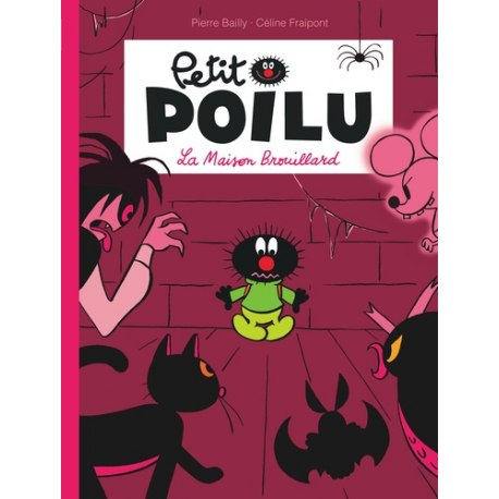 Petit Poilu - Tome 2 - La maison brouillard