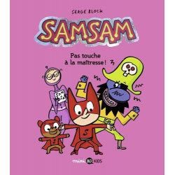 SamSam (2e Série) - Tome 3 - Pas touche à la maîtresse !