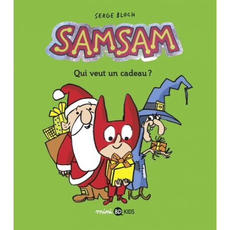 SamSam (2e Série) - Tome 4 - Qui veut un cadeau ?