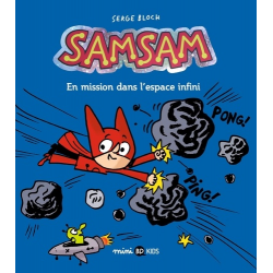 SamSam (2e Série) - Tome 7 - En mission dans l'espace infini