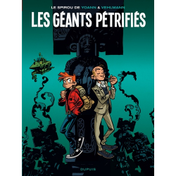 Spirou et Fantasio par... (Une aventure de) - Le Spirou de... - Tome 1 - Les géants pétrifiés