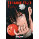 Strange Fruit (Asada-Ishikawa) - Tome 1 - Tome 1