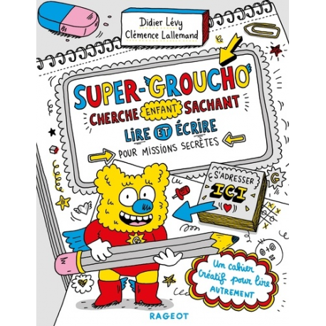 Super-Groucho cherche enfant sachant lire et écrire pour missions secrètes - Album