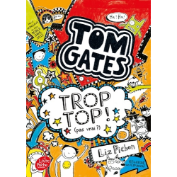 Tom Gates - Tome 4