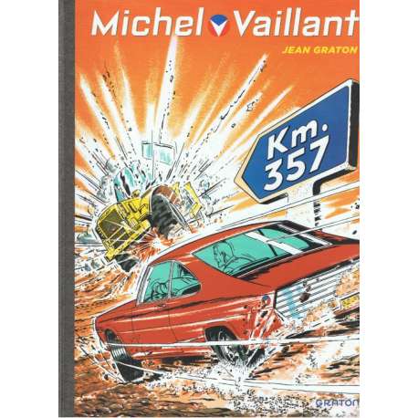 Michel Vaillant (Dupuis) - Tome 16 - Km. 357
