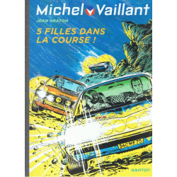 Michel Vaillant (Dupuis) - Tome 19 - 5 fille dans la course