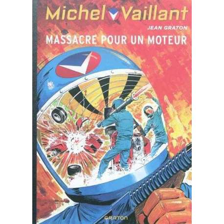 Michel Vaillant (Dupuis) - Tome 21 - Massacre pour un moteur