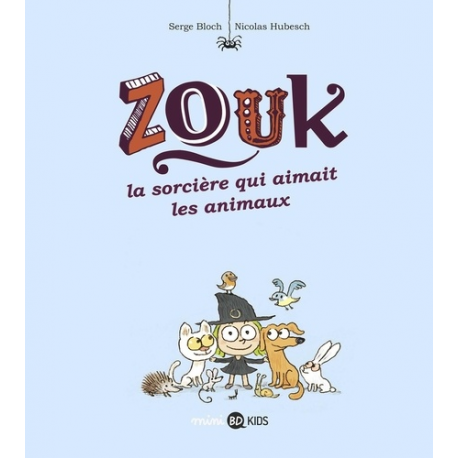 Zouk - Tome 13 - La sorcière qui aimait les animaux