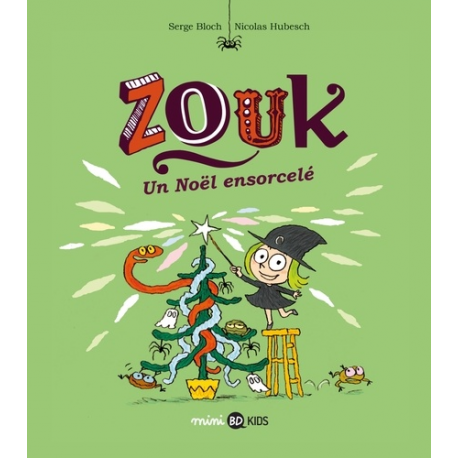 Zouk - Tome 14 - Un Noël ensorcelé