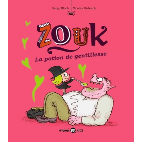 Zouk - Tome 19 - La potion de gentillesse