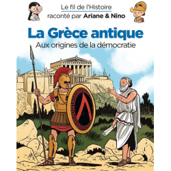 Fil de l'Histoire raconté par Ariane & Nino (Le) - Tome 25 - La Grèce antique (Aux origines de la démocratie)