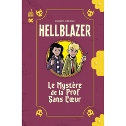 Hellblazer - Le Mystère de la Prof Sans Cœur - Hellblazer - Le Mystère de la Prof Sans Cœur