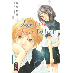 Love be loved leave be left - Tome 4 - Tome 4
