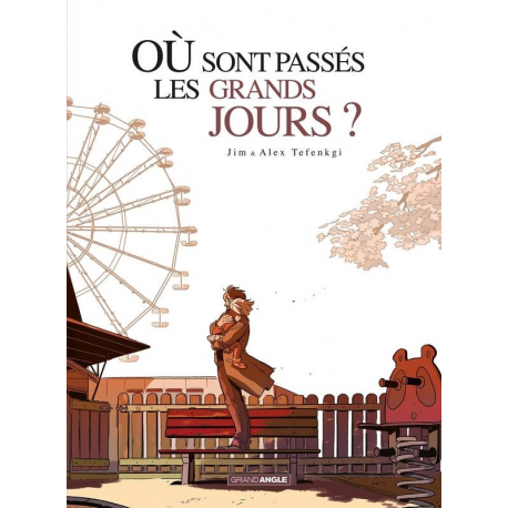 Où sont passés les grands jours ? - Où sont passés les grands jours ?