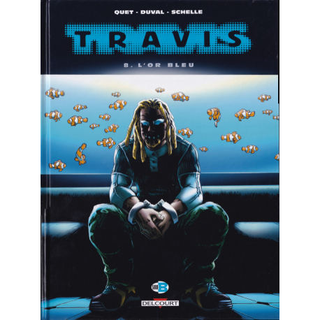 Travis - Tome 8 - L'Or bleu