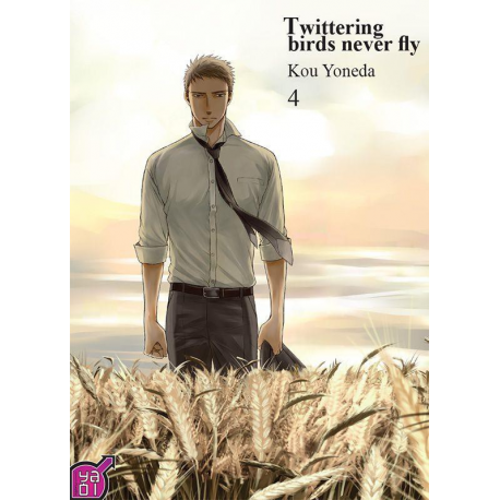 Twittering birds never fly - Tome 4 - Tome 4
