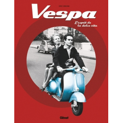 Vespa - L'esprit de la dolce vita - Grand Format
