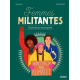 Femmes militantes - 23 portraits qui nous inspirent - Grand Format