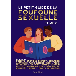 Le petit guide de la foufoune sexuelle - - Tome 2