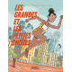 Grandes et les petites choses (Les) - Les grandes et les petites choses