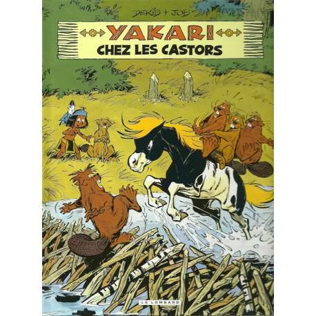 Yakari - Tome 3 - Yakari chez les castors