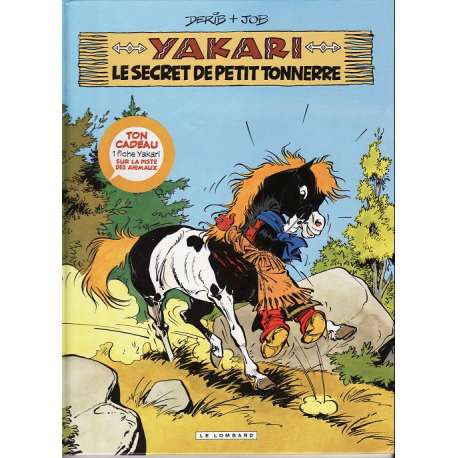 Yakari - Tome 6 - Le secret de Petit Tonnerre