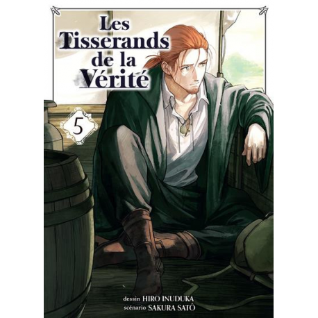 Tisserands de la Vérité (Les) - Tome 5 - Tome 5